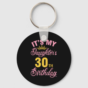 Daughter's 30th birthday happy 30 years to a girl keychain