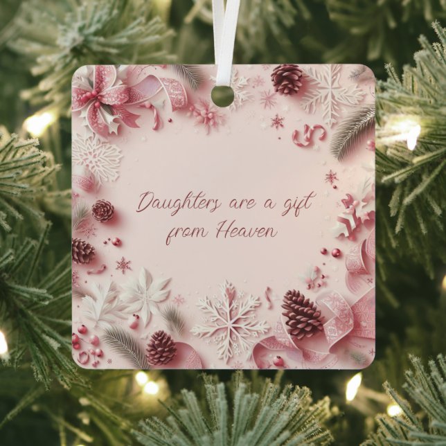 Daughters Are Gift From Heaven Christmas Ornament (Insitu)