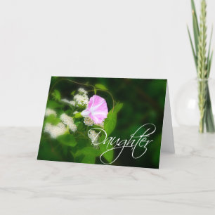 Daughter's  Birthday Or Thinking Of You Card