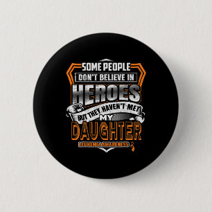 Daughter's Fight Is My Fight Leukaemia Awareness 1 2 Inch Round Button