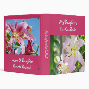 Daughter's First Cookbook! recipe binder Lilies