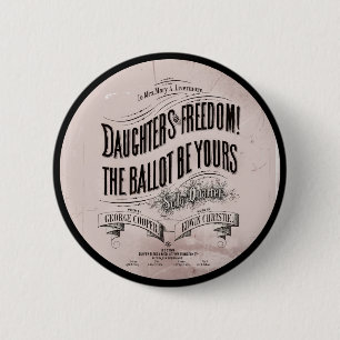 Daughters Freedom Ballet is Yours 2 Inch Round Button