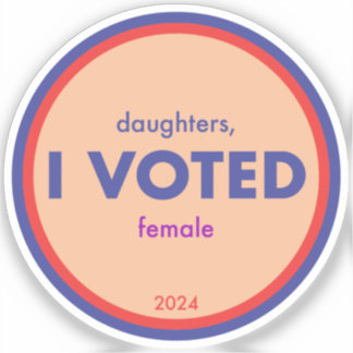 Daughters I Voted Single Sticker