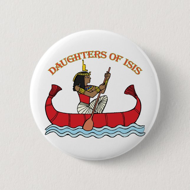 Daughters of Isis 2 Inch Round Button (Front)