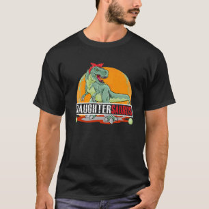 DAUGHTERSAURUS T Rex Dinosaur Daughter Saurus Birt T-Shirt