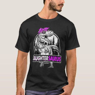 Daughtersaurus T Rex Dinosaur Funny Mother's Day. T-Shirt