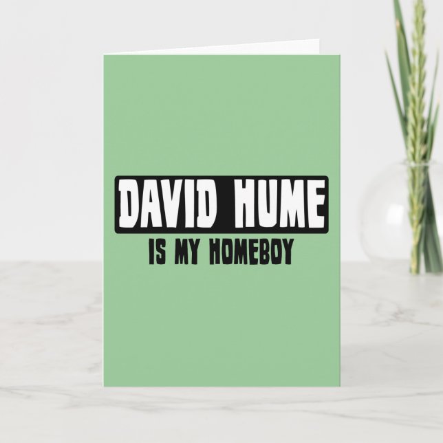 David Hume is my Homeboy Card (Front)