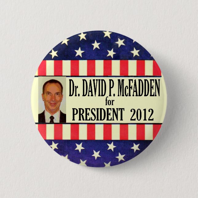 David McFadden for President 2012 2 Inch Round Button (Front)
