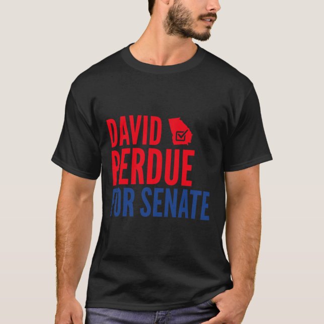 David Perdue For Senate 2020 Election  T-Shirt (Front)