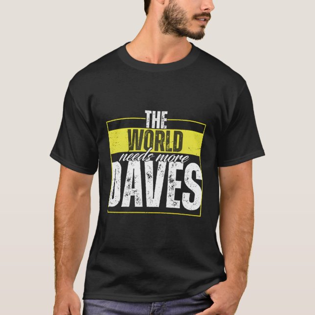 David Saying Dave T-Shirt (Front)