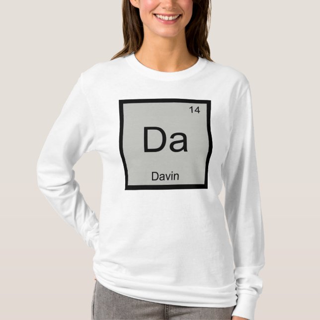 Davin Name Chemistry Element Periodic Table T-Shirt (Front)