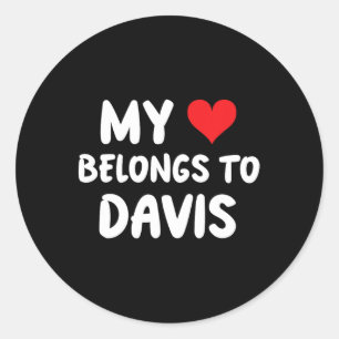 Davis - My Heart Belongs To Davis - Love Classic Round Sticker