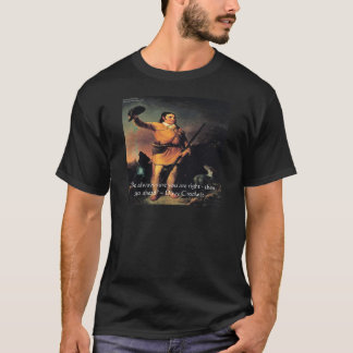 Davy Crocket "Go Ahead" Wisdom Quote T-Shirt