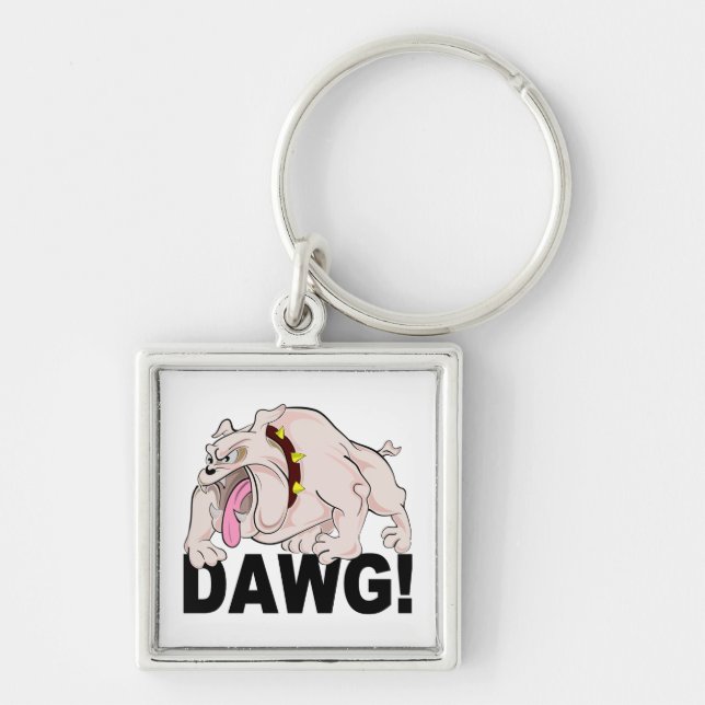 DAWG! key chain, customize Keychain (Front)