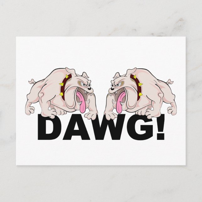 DAWG! postcard, customize Postcard (Front)