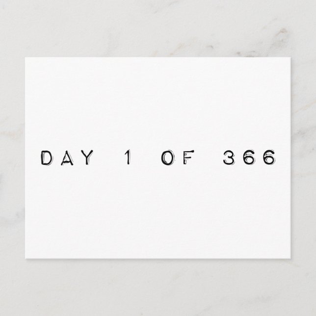 day 1 of 366 HAPPY LEAP YEAR Postcard (Front)