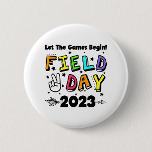 Day 2023 Let The Games Begin Kids Boys Girls Teach 2 Inch Round Button