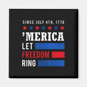 Day 4th July Usa Flag America Let Freedom Ring  Magnet