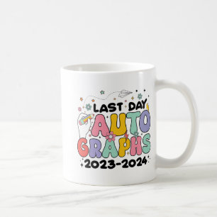 Day Autographs 2023-2024 Retro Last Day Of School  Coffee Mug