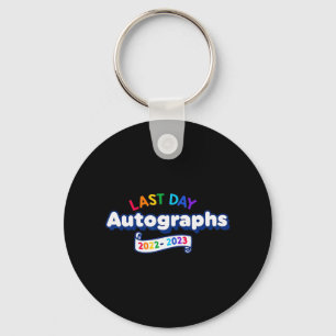 Day Autographs 2023 Kindergarten Teacher Graduatio Keychain