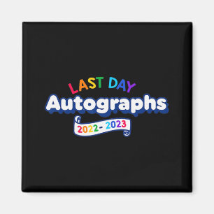 Day Autographs 2023 Kindergarten Teacher Graduatio Magnet