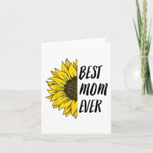 Day Best Mom Ever From Daughter Son Mom Kids Card