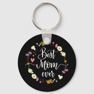 Day Best Mom Ever Gifts From Daughter Son Mom Kids Keychain