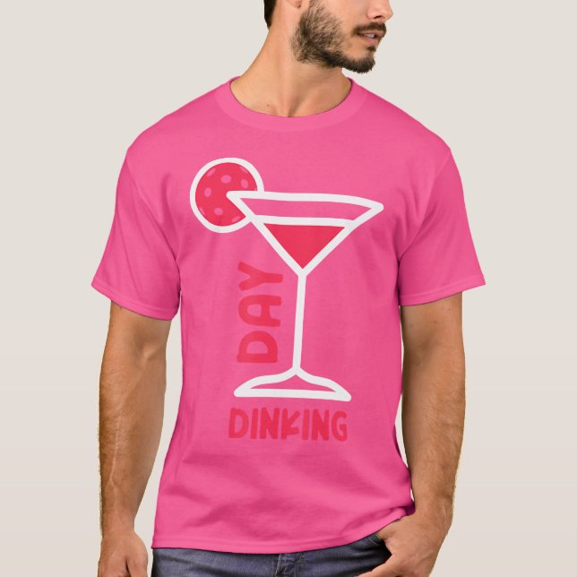 Day Dinking Funny Martini Pickleball T-Shirt (Front)