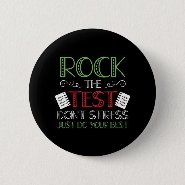 Day Do Your Best State Testing Teacher Student Boy 2 Inch Round Button (Front)
