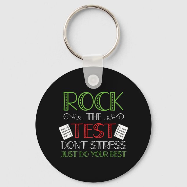 Day Do Your Best State Testing Teacher Student Boy Keychain (Front)