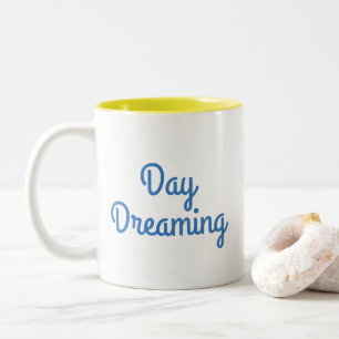 Day Dreaming Mug