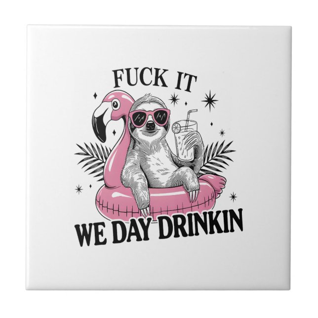 Day drinkin Sloth Tile (Front)