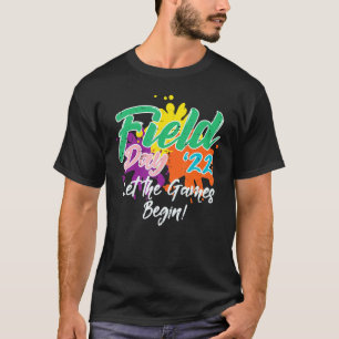Day Field 2022 Let The Games Begin  Boys Girls Kid T-Shirt