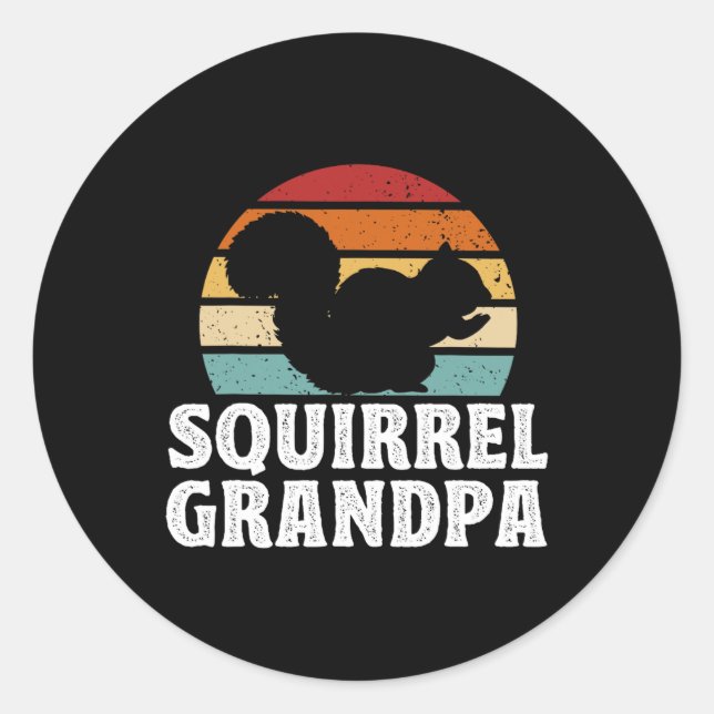 Day Funny Squirrel Grandpa  Classic Round Sticker (Front)