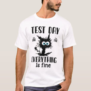 Day Funny Stressed Cat Black Teacher Student Testi T-Shirt