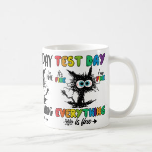 Day Funny Stressed Cat Teacher Student Kids Testin Coffee Mug