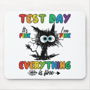 Day Funny Stressed Cat Teacher Student Kids Testin Mouse Pad