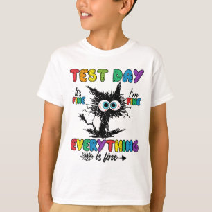 Day Funny Stressed Cat Teacher Student Kids Testin T-Shirt