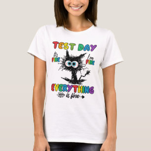 Day Funny Stressed Cat Teacher Student Kids Testin T-Shirt
