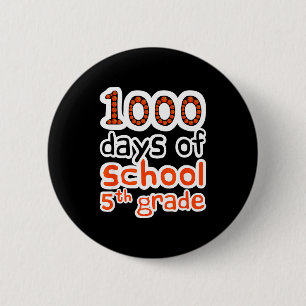 Day Grade Days Sport School Basketball 5th 1000 10 2 Inch Round Button