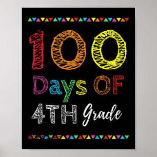 Day Kids Gift 100 Days Of 4th Grade 100 Days Of Sc Poster