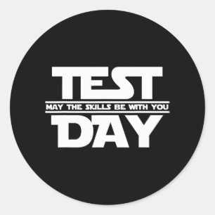 Day May The Skills Be With You Teacher Motivationa Classic Round Sticker
