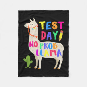Day No Prob Llama Funny Teacher Testing 1 Fleece Blanket