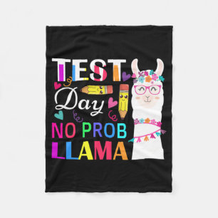 Day No Prob Llama Funny Teacher Testing 2 Fleece Blanket