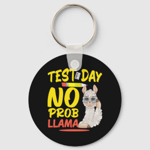 Day No Prob-llama Llama Teacher &amp; Student Test Keychain