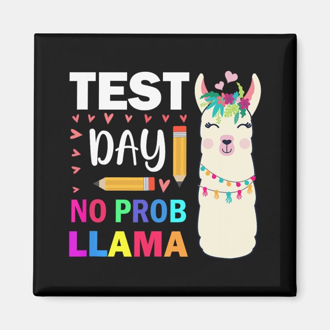 Day No Prob-llama Llama Teacher Testing Day 9  Magnet (Front)