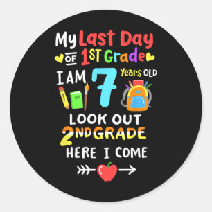 Day Of 1st Grade Graduation 2nd Grade Here I Come Classic Round Sticker