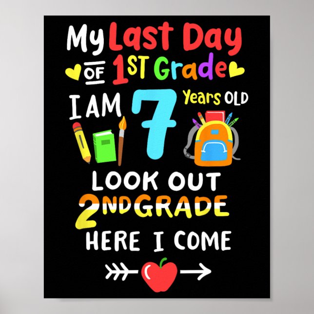 Day Of 1st Grade Graduation 2nd Grade Here I Come  Poster (Front)