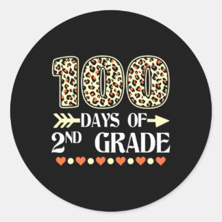 Day Of 2nd Grade Teachers 100 Days Of School Leopa Classic Round Sticker