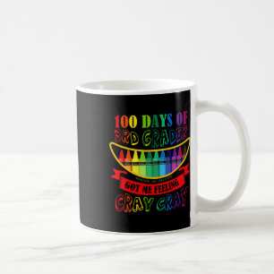Day Of 3rd Grade Got Me Feeling Cray Cray Teacher Coffee Mug